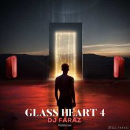 دانلود آهنگ جدید دی‌جی فراز به نام Glass Heart 4